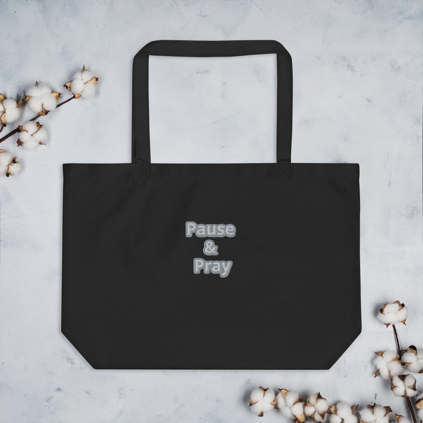 Pause & Pray Large organic tote bag