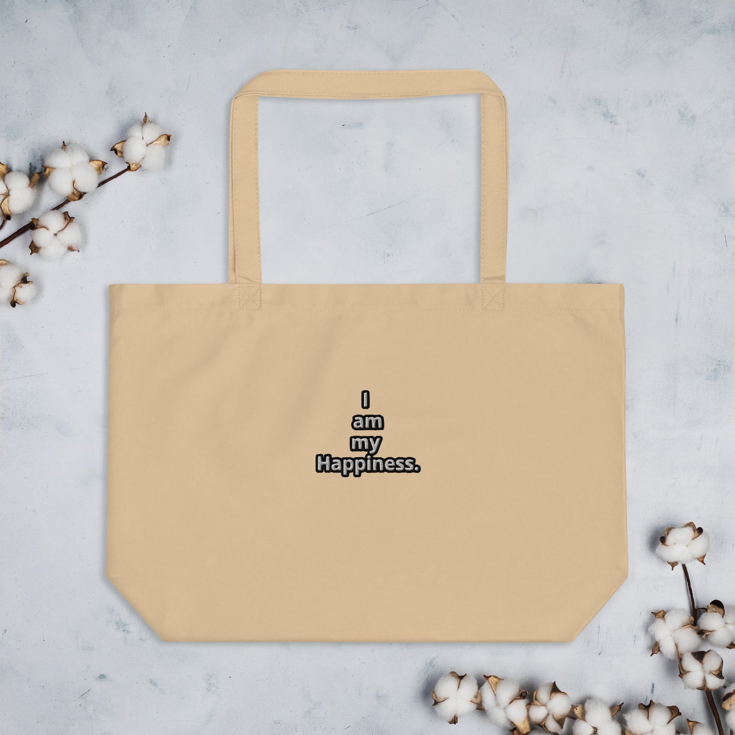 I am my Happiness. Large organic tote bag
