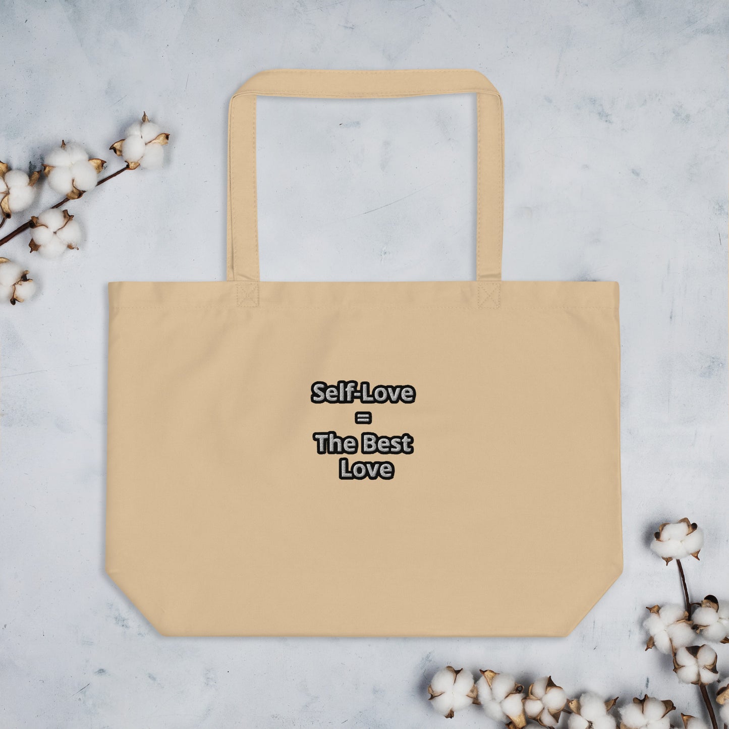 Self-Love = The Best Love Large organic tote bag