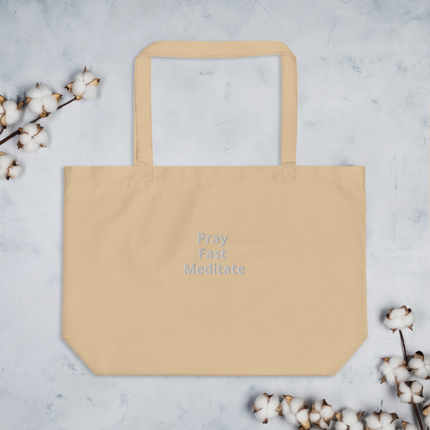 Pray Fast Meditate Large organic tote bag