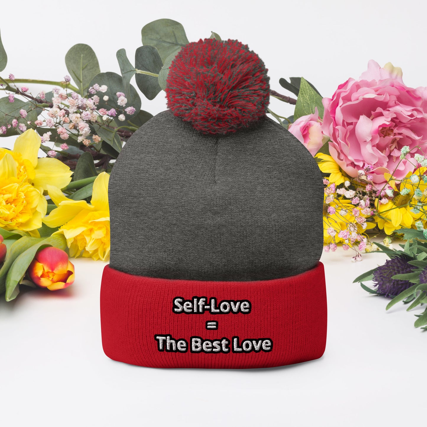 Self-Love = The Best Love Pom-Pom Beanie