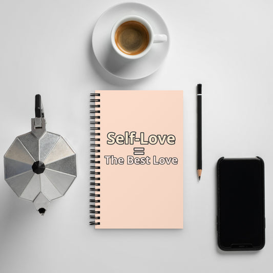 Self-Love = The Best Love Spiral notebook