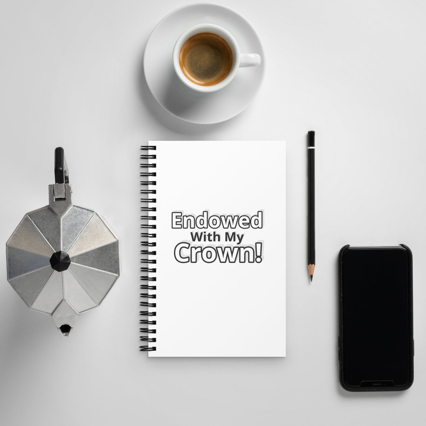 30. Endowed With My Crown! Spiral notebook