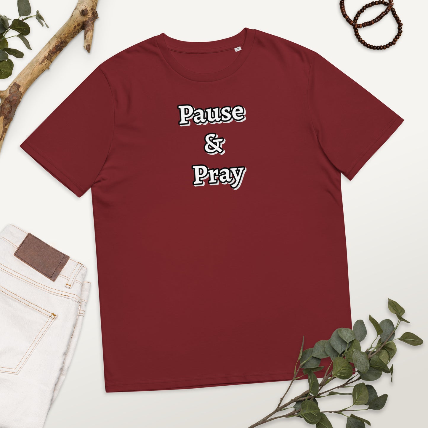 Pause & Pray Unisex organic cotton t-shirt