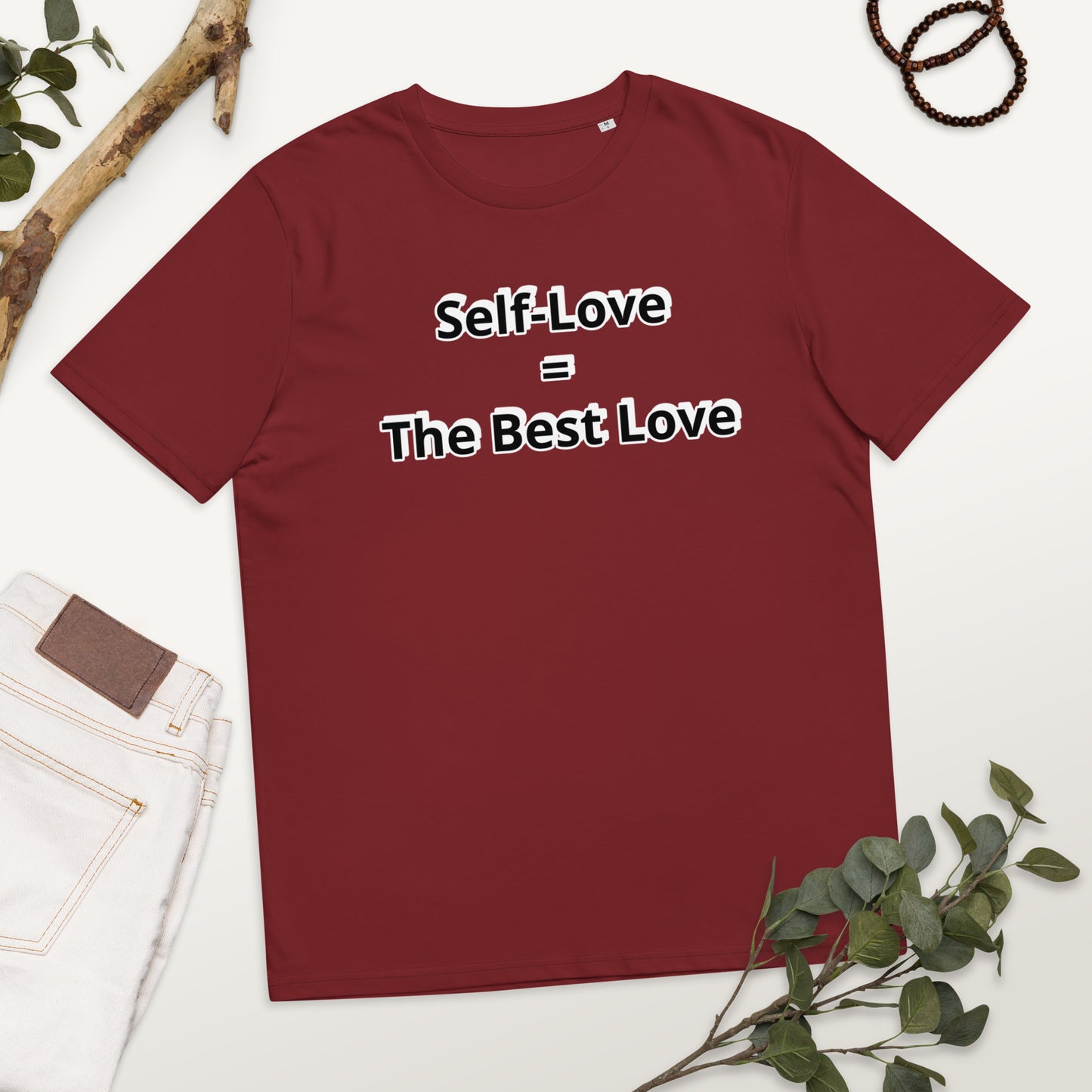 Self-Love = The Best Love Unisex organic cotton t-shirt