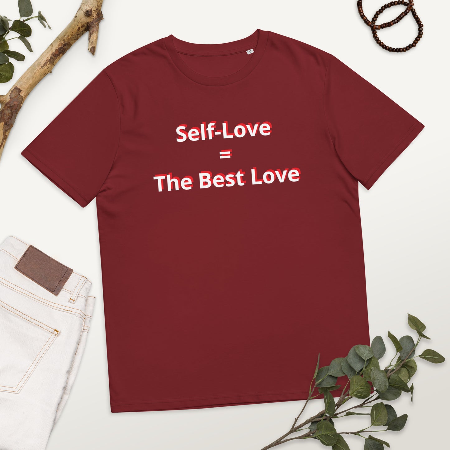 Self-Love = The Best Love Unisex organic cotton t-shirt