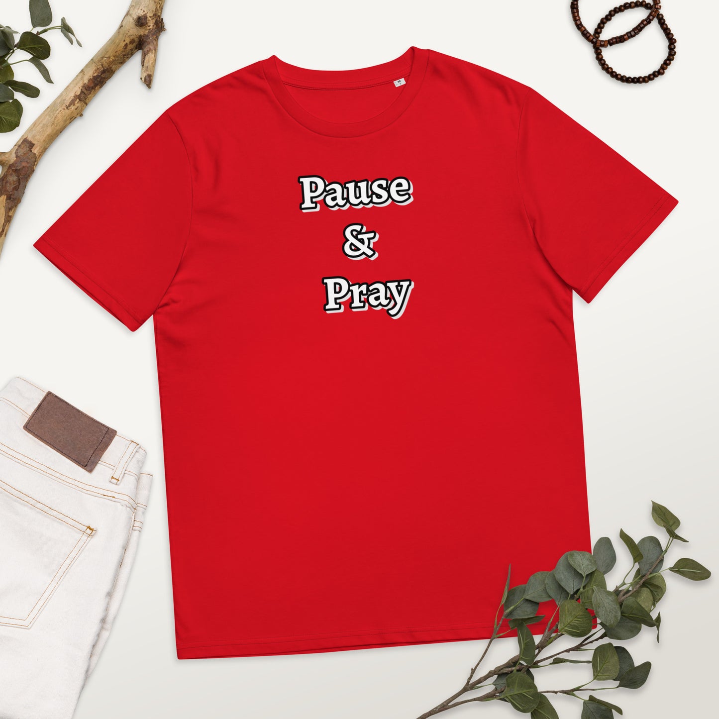Pause & Pray Unisex organic cotton t-shirt