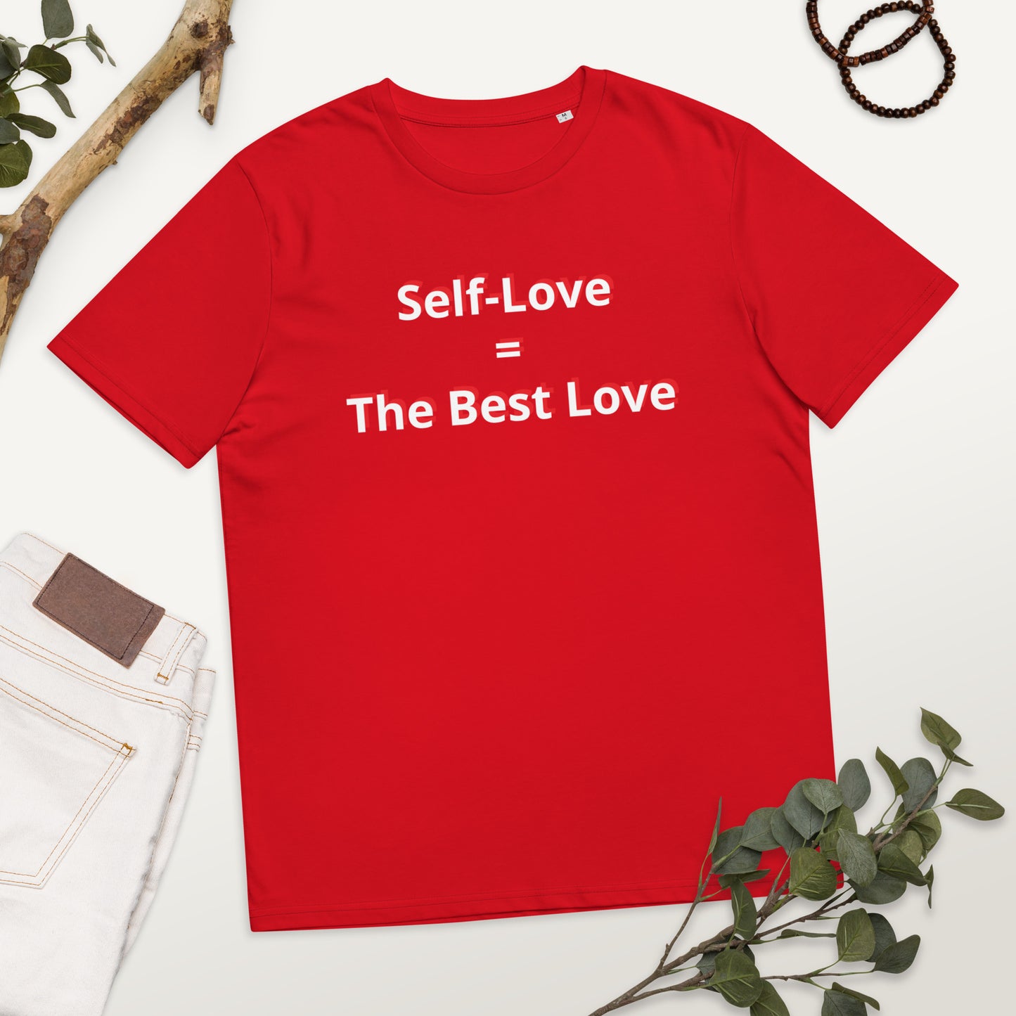 Self-Love = The Best Love Unisex organic cotton t-shirt