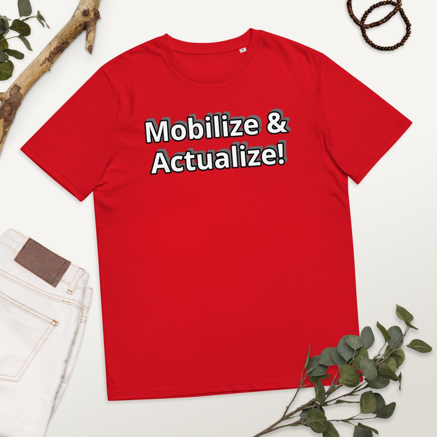 Mobilize & Actualize! Unisex organic cotton t-shirt