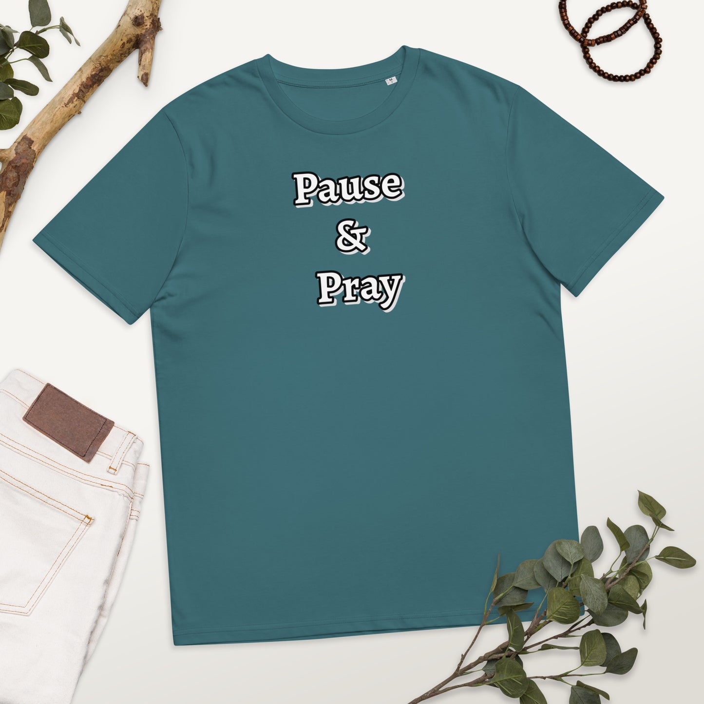 Pause & Pray Unisex organic cotton t-shirt
