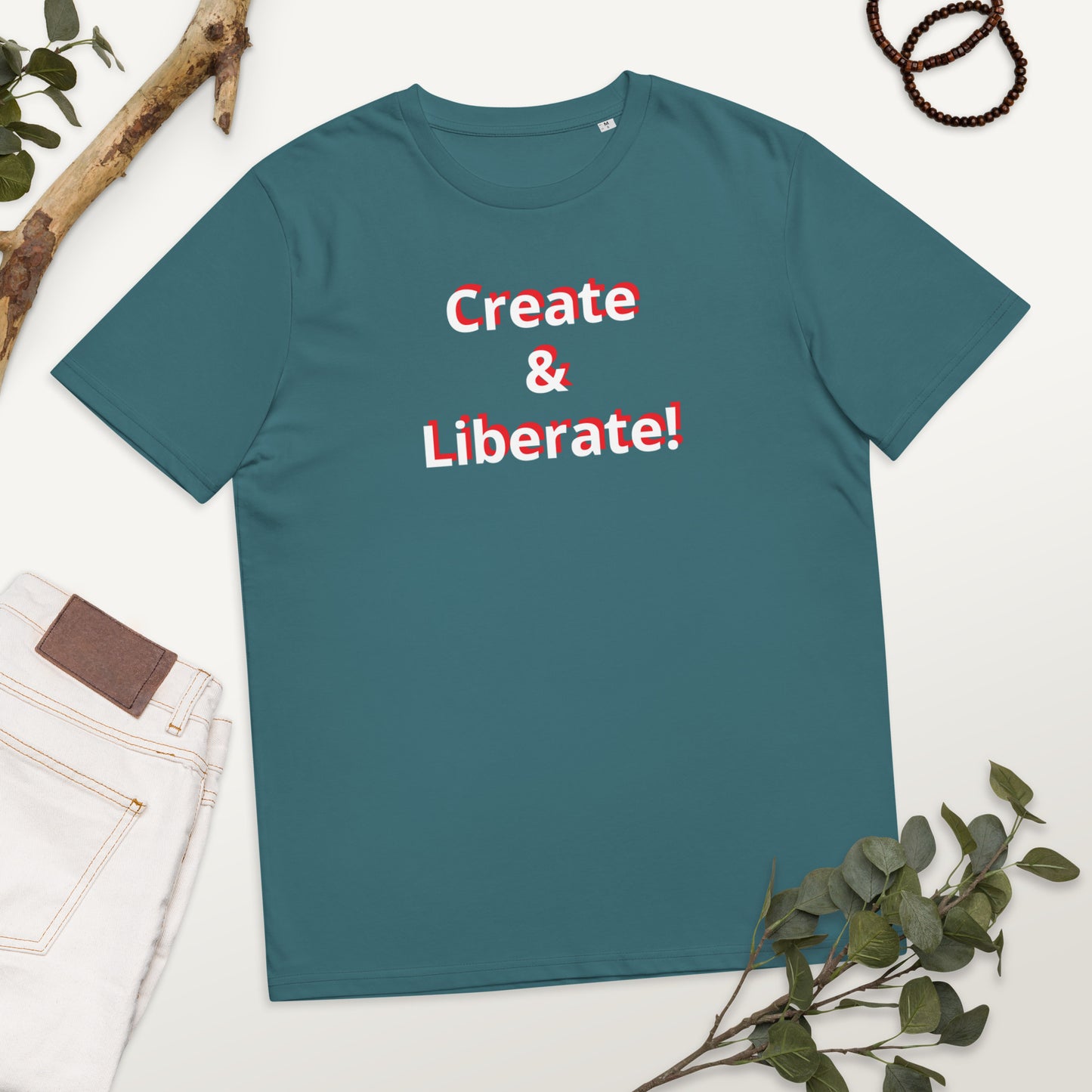 Create & Liberate! Unisex organic cotton t-shirt