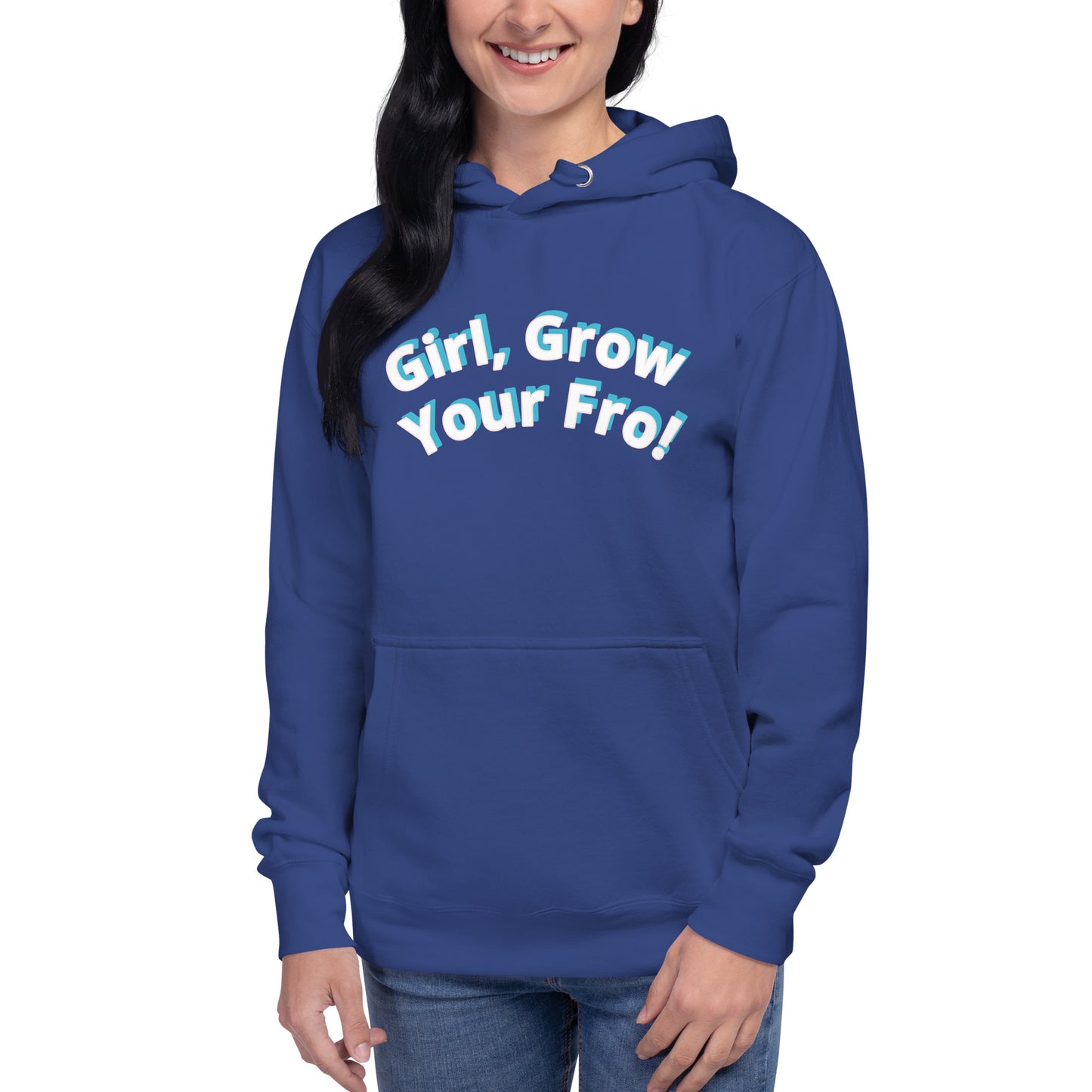 Girl, Grow Your 'Fro Unisex Premium Hoodie