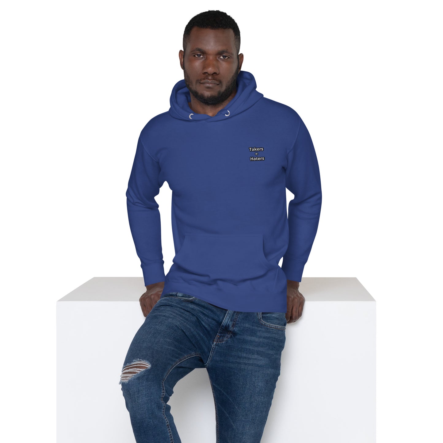 Takers = Haters Unisex Hoodie