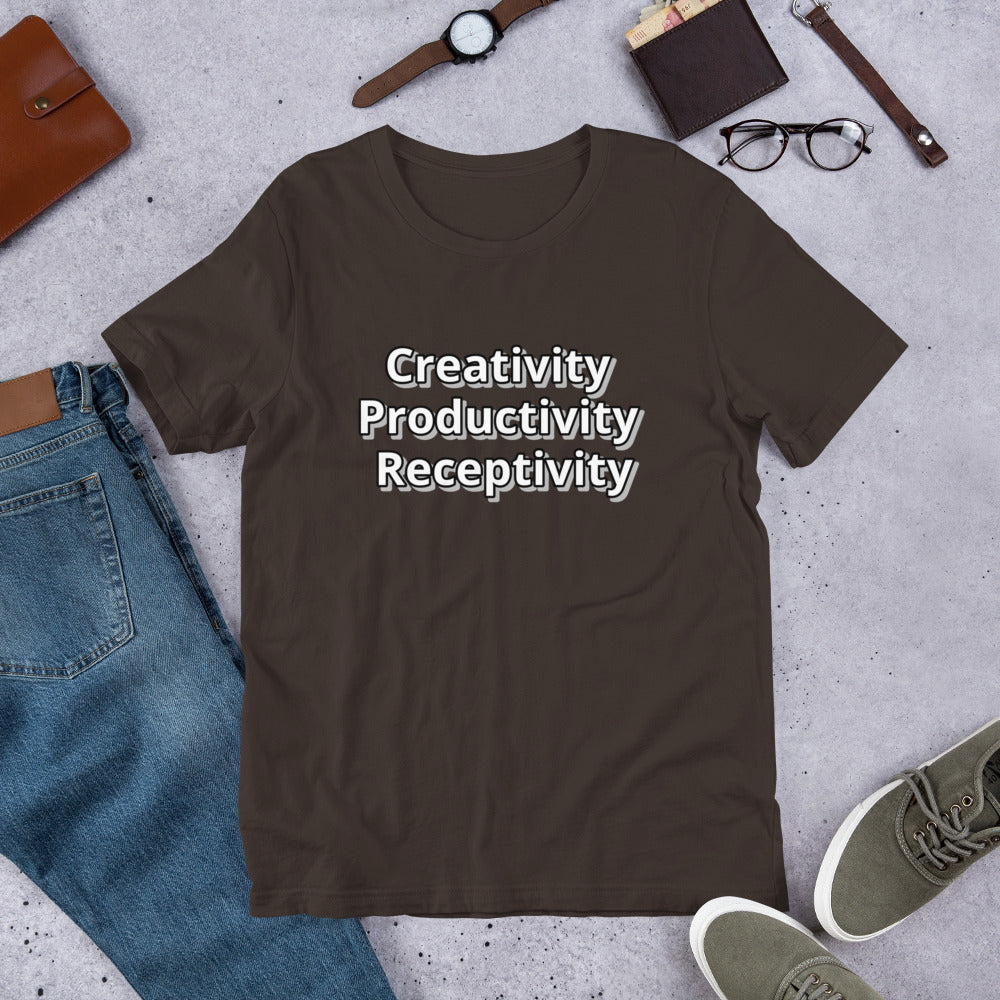 Creativity Productivity Receptivity Unisex t-shirt
