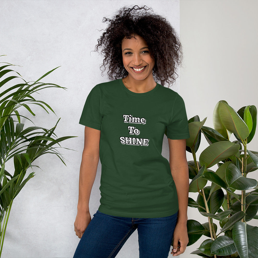 Time To SHINE Unisex t-shirt
