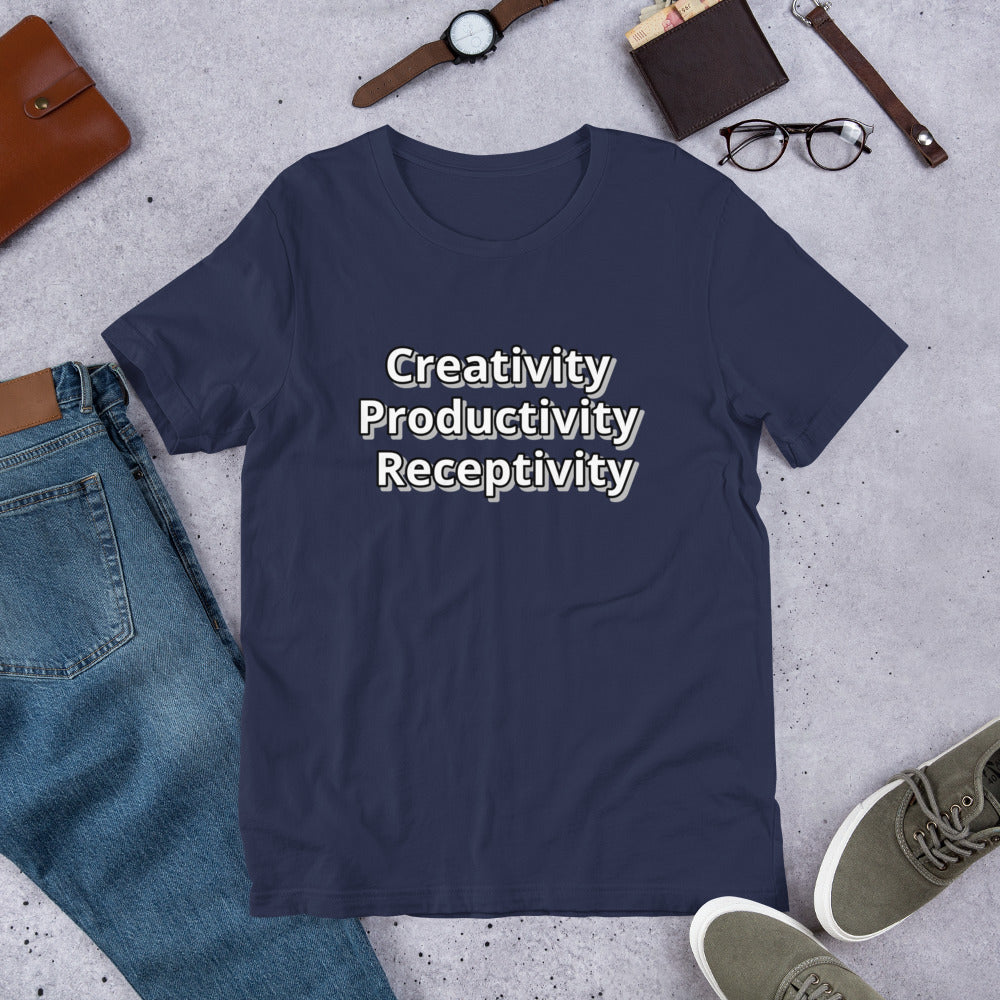 Creativity Productivity Receptivity Unisex t-shirt
