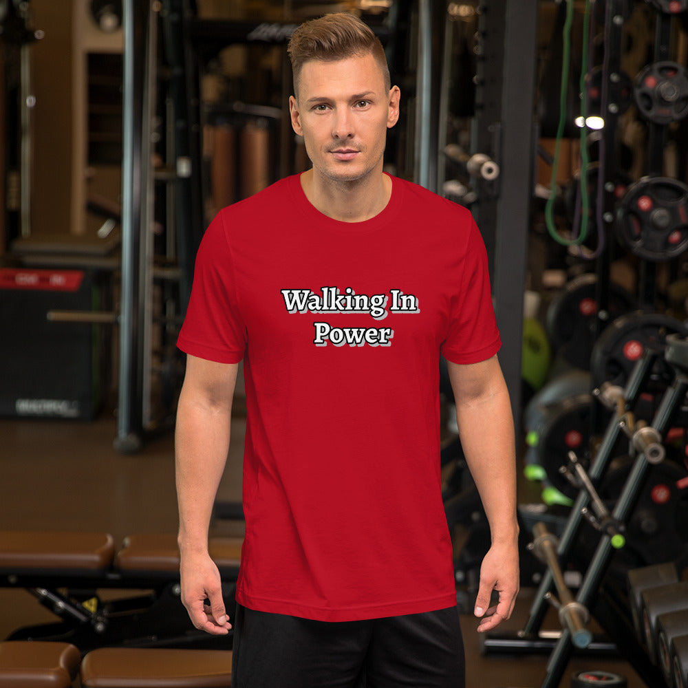 Walking In Power Unisex t-shirt