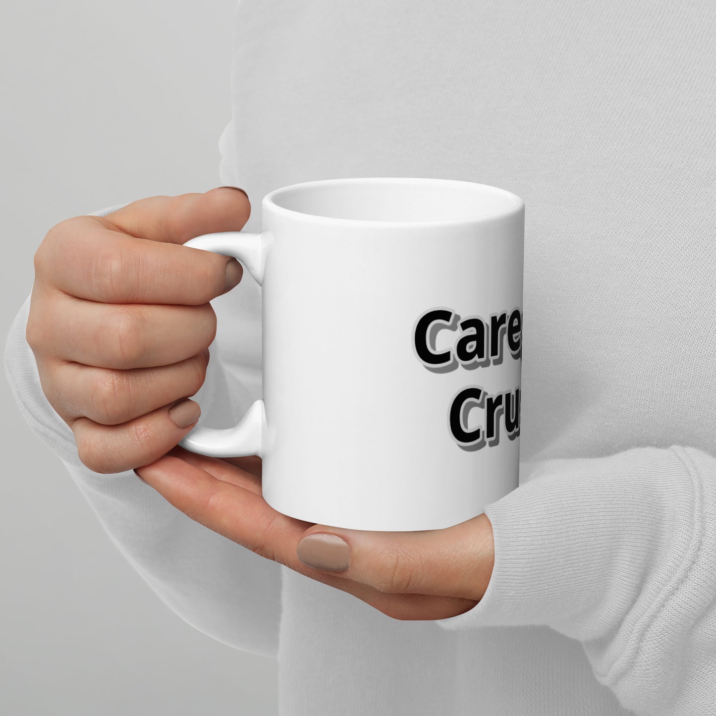 Caregivers Crush It! White glossy mug