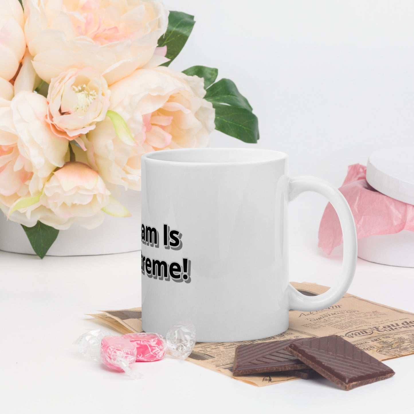 No Dream Is Too Extreme! White glossy mug