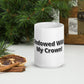Endowed With My Crown! White glossy mug