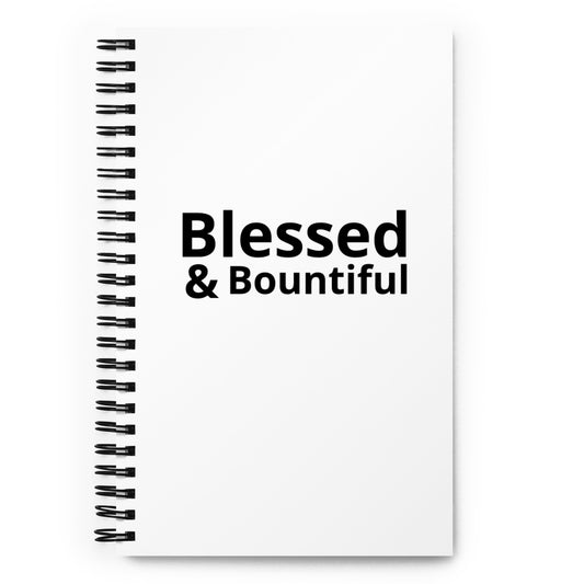 Blessed & Bountiful Spiral notebook
