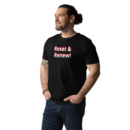 Reset & Renew! Unisex organic cotton t-shirt