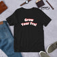 Grow Your Fro! Unisex T-Shirt