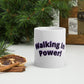 Walking In Power! Glossy Mug