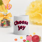 Choose Joy glossy mug
